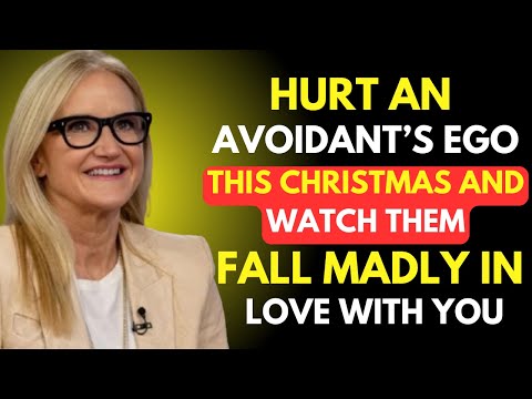 HURT AN AVOIDANT’S EGO THIS CHRISTMAS… AND WATCH THEM FALL MADLY IN LOVE WITH YOU | MEL ROBBINS  |