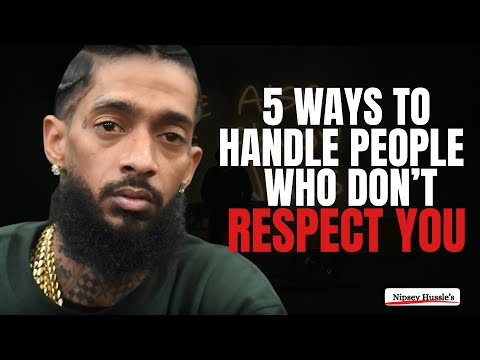 How to Handle Disrespect Like a Boss | 5 Ways For Total Dominence - Nipsey Hussle Motivation