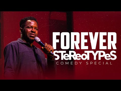 FOREVER STEREOTYPE STANDUP COMEDY SPECIAL
