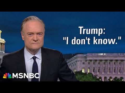 Lawrence: Trump's stupidity has power so you can always feel the danger of that stupidity