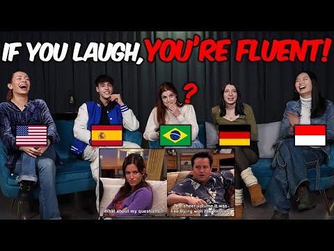 You are absolutely fluent in English "If you can Laugh!" l Indonesia, Brazil, Spain, Germany, USA