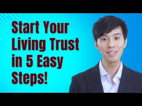 How to Start a Living Trust: Step-by-Step Guide to Protect Your Assets