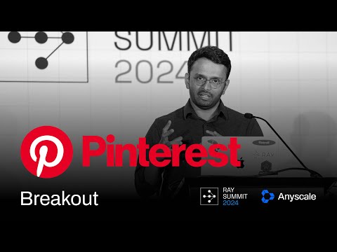 Pinterest's ML Evolution: Distributed Training with Ray | Ray Summit 2024