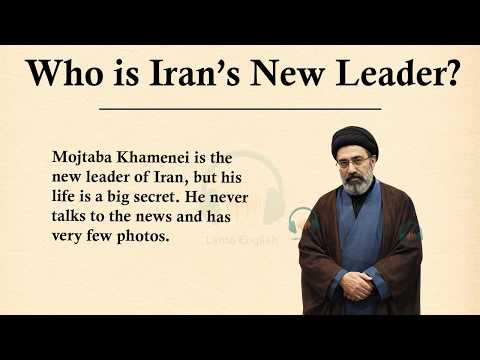 Who is Iran’s new leader Mojtaba Khamenei? ||🔴Learn English Through Story Level 3 || Graded Reader 🎧