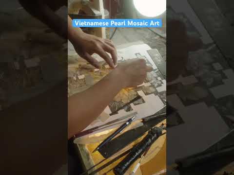 The Making Of Pearl Mosaic Art From Vietnam
