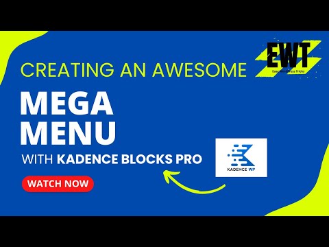 ⚡︎ Creating a Mega Menu with Kadence Blocks Pro in 2024 - Step-by-step instructions