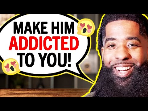 Make Him DESIRE YOU! - The 5 Things Men Find IRRESISTIBLE In Women!