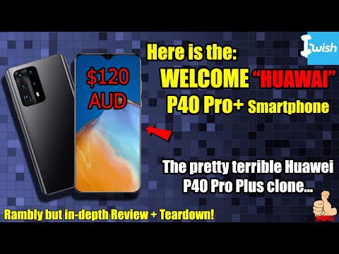 iWish: The WELCOME "HUAWAI" P40 Pro+ Smartphone - Terrible Huawei P40 Pro Plus Clone Review
