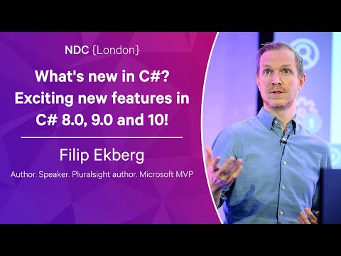 What's new in C#? Exciting new features in C# 8.0, 9.0 and 10! -  Filip Ekberg - NDC London 2023
