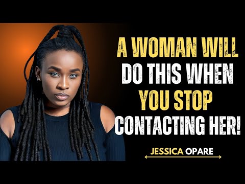 A WOMAN WILL DO THIS When You Stop Contacting Her… And It Will Shock You 🔥#femalepsychology