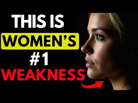 All MEN should watch this video - Top 9 Female Weaknesses Every Man Must Know | Stoic Quotes 365
