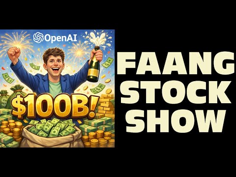 Will OpenAI Get $100B? | Robotaxi Wars |  | FAANG STOCK RECAP SHOW