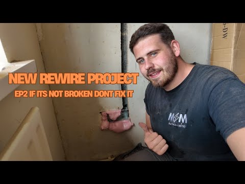 Rewire project - Day 2 don’t fix if it’s not broken 