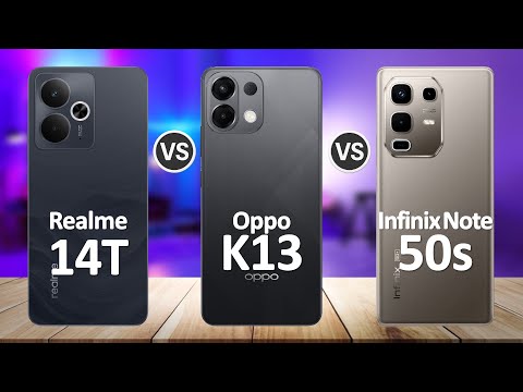 Oppo K13 VS Realme 14T VS Infinix Note 50s