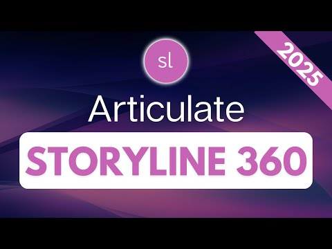 Articulate Storyline 360 Tutorial (2025) | Full Course for Beginners