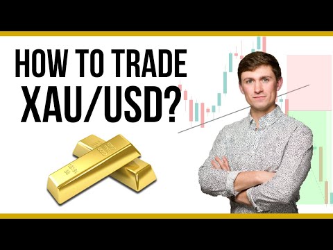 How to Trade XAU/USD: Best Gold Trading Strategy?