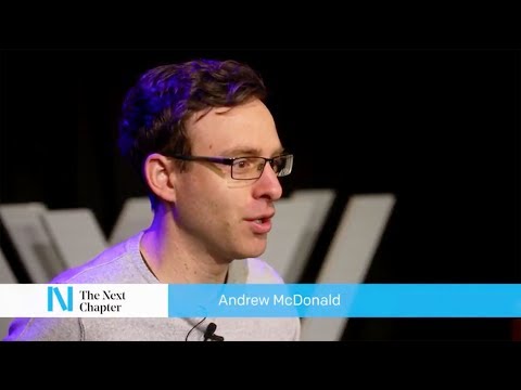 The Next Chapter: Andrew McDonald on truth in writing