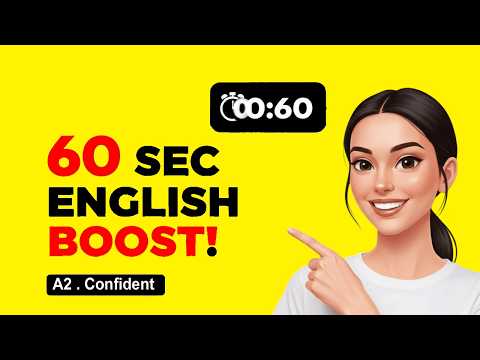 Your Daily 60-Second English Boost for A2 Fluency