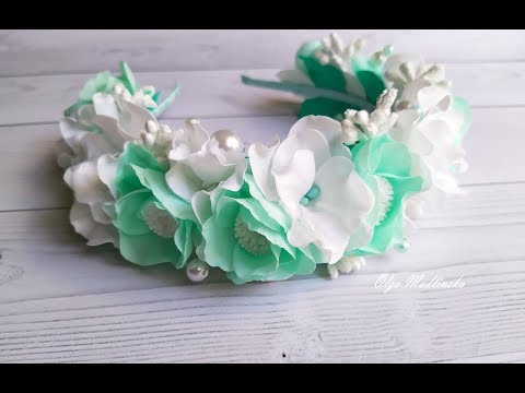 Ободок С Цветами Из Фоамирана В Мятном Цвете. Мастер Класс