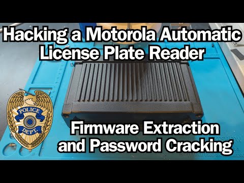 Hacking a Motorola Automatic License Plate Reader - Firmware Extraction and Password Cracking