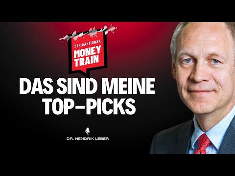 Dr. Hendrik Leber: DIESE AKTIEN sind jetzt heiß und DAS ist der stille Weltmarktführer!
