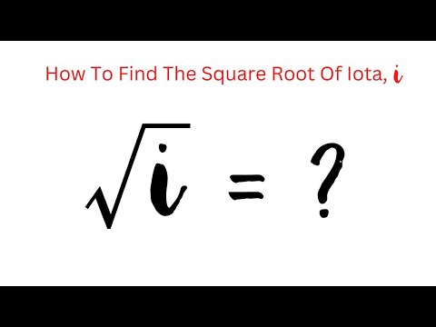 How To Find The Square Root Of Iota, Ξ―. βΞ―=? | square root of iota, Ξ―.