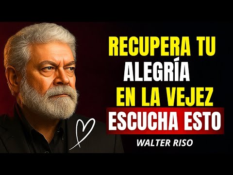 Cómo Recuperar tu Alegría y tu Autonomía Después de los 60 – Walter Riso