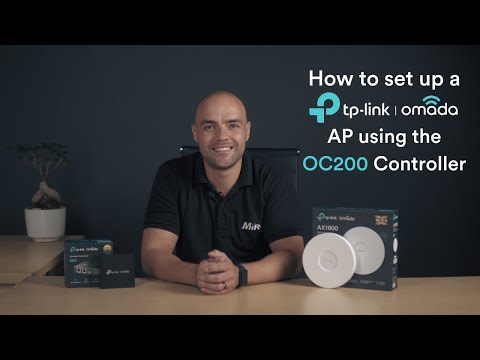 How to setup a TP-Link Omada AP with the OC200 Controller