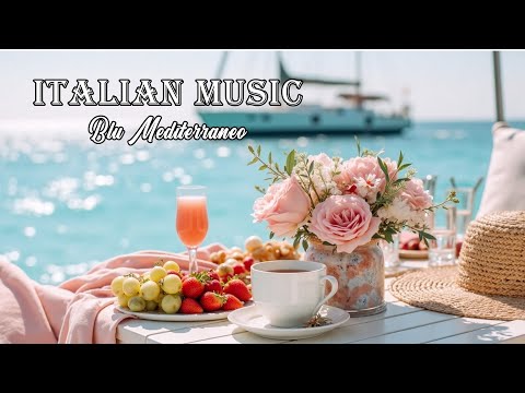 The Best 🇮🇹 Italian Music🎶 Italian Vibes 🎶 1+ Hour Scenic Amalfi Coast & Lake Como Relaxation 4K