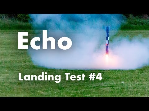 Echo - Landing Test #4