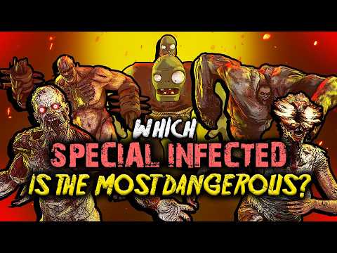 Which SPECIAL Zombie/InFeCtEd IS the MOST Dangerous!?