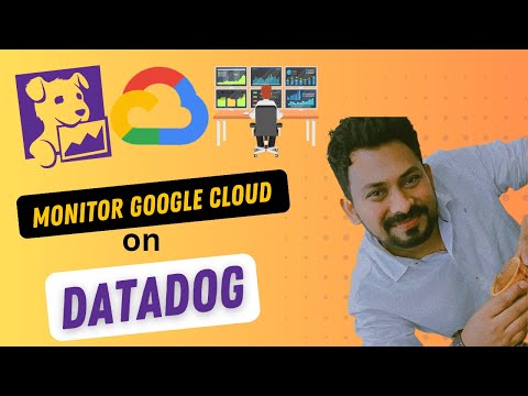 Google Cloud Monitoring with Datadog: Comprehensive Guide for Google Cloud Integration with Datadog