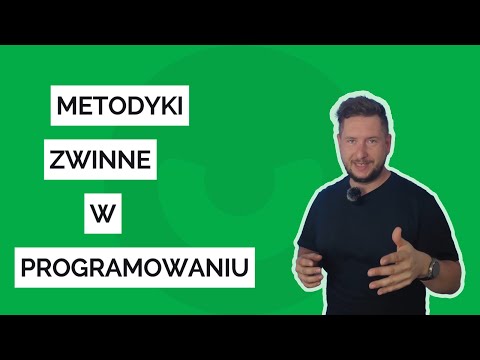 Metodyki zwinne w programowaniu - dlaczego z nich korzystamy?
