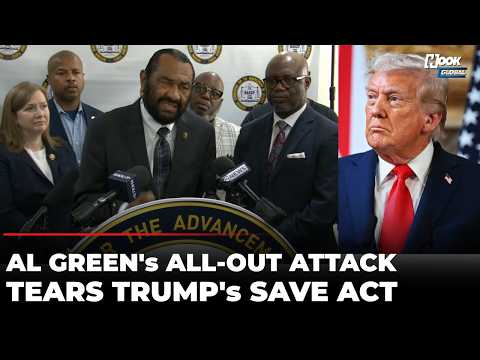 'This Is President's Bill To Kill...': Al Green Hammers Trump's Save Act In Explosive PC I US News