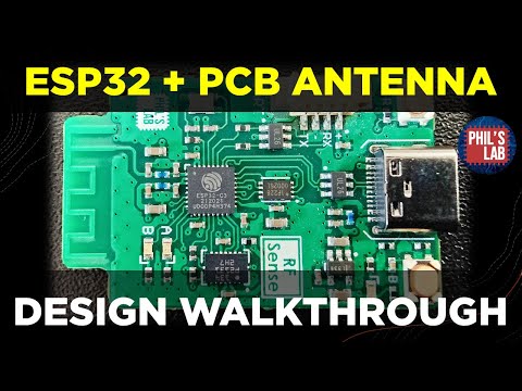 (Sponsored) ESP32 + PCB Antenna Hardware Design Tutorial - Phil's Lab #90