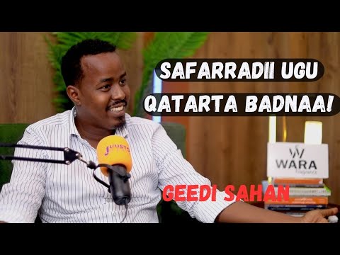GEEDI-SAHAN: WUXUU U SAFRAY IN KA BADAN 50 WADDAN OO CAALAMKA AH.