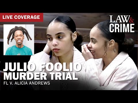 LIVE: Julio Foolio Murder Trial — FL v. Alicia Andrews — Day 5