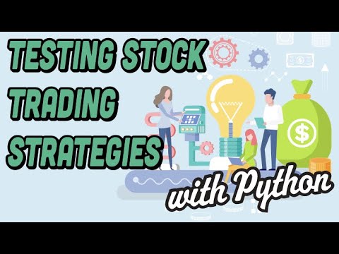 Testing Stock Trading Strategies