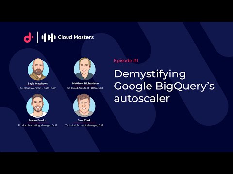 Demystifying Google BigQuery’s Autoscaler [Cloud Masters Episode #101]