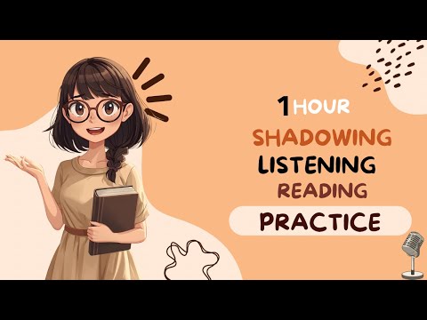 English Practice Podcast | Listening, Reading & Shadowing