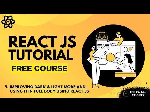 Improving Dark Mode & Refactoring App Component | React JS Tutorials for Beginners