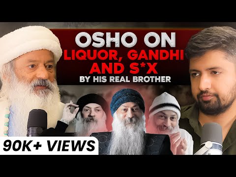 OSHO on Liquor, Gandhi and S*x | Osho ka har Raaz by his Real Brother | @talkswithnamit