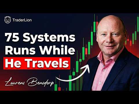 75+ Strategies | The Algorithmic Trader who Trades just 10 Minutes a Day - Laurens Bensdorp