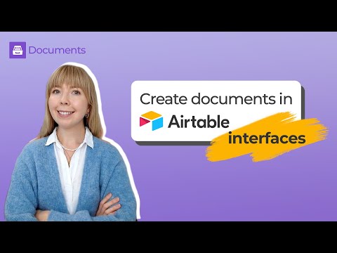 Create documents in Airtable Interfaces and Automations. Step-by-step guide