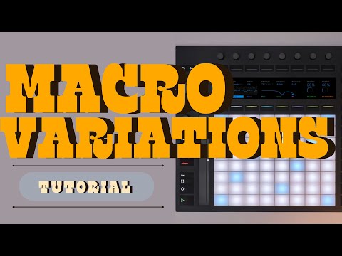 Macro Variations on Push 3 Standalone