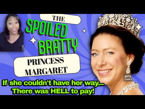 Princess Margaret! Spoiled Brat with a Nasty Attitude and a Hankering for Romance! - Pop UP Scandal
