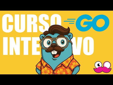 Curso INTENSIVO de GO ! - te enseño TODO lo que tienes que saber