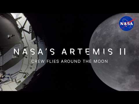 NASA’s Artemis II Crew Flies Around the Moon (Official Broadcast)