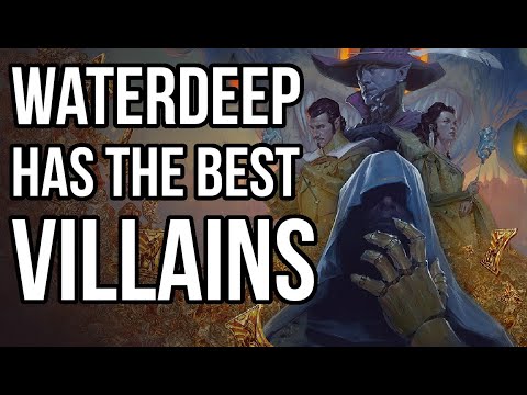 Waterdeep Has The Best Villains