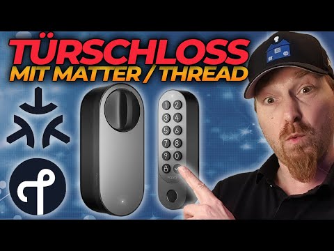 Das NEUE Aqara U200 | Smart Lock mit MATTER over THREAD